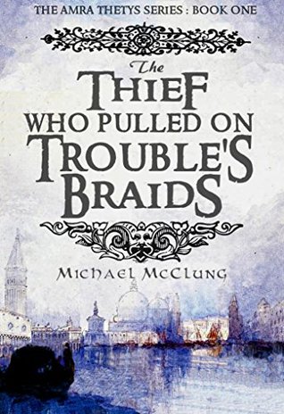 The Thief Who Pulled On Troubles Braids